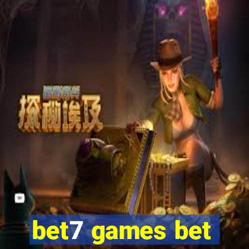 bet7 games bet